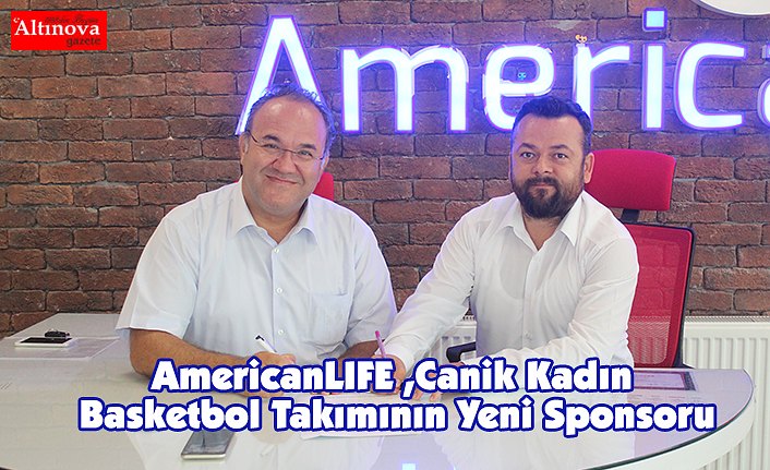 AmericanLIFE ,Canik Kadın Basketbol Takımının Yeni Sponsoru