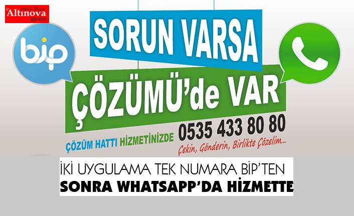 İKİ UYGULAMA TEK NUMARA.BİP’TEN SONRA WHATSAPP’DA HİZMETTE