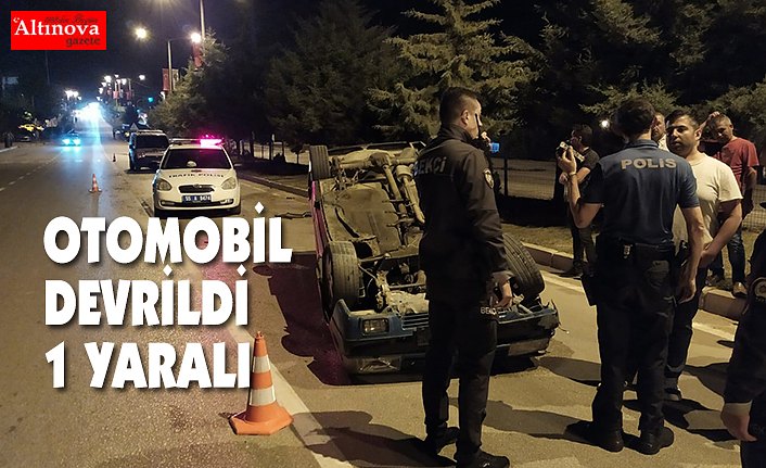 Otomobil devrildi: 1 yaralı