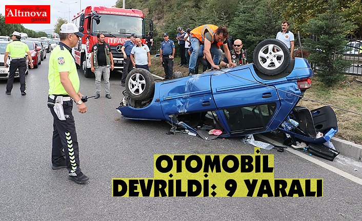 OTOMOBİL DEVRİLDİ: 9 YARALI