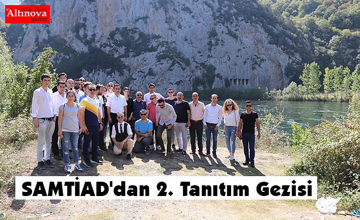 SAMTİAD'dan 2. Tanıtım Gezisi