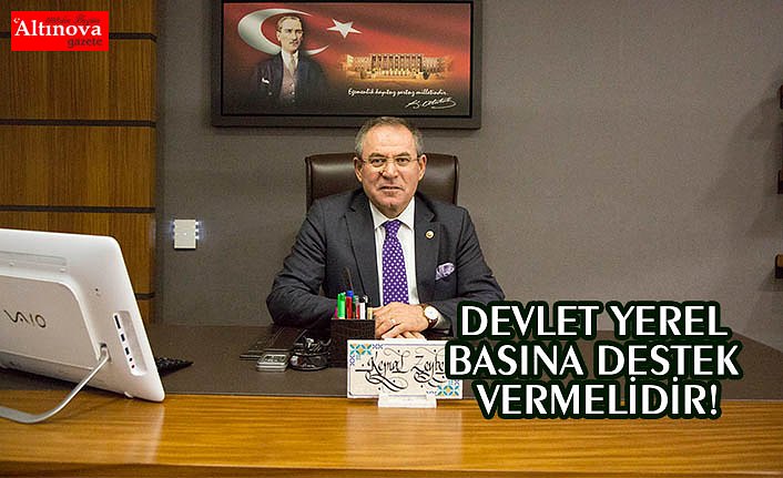 DEVLET YEREL BASINA DESTEK VERMELİDİR!