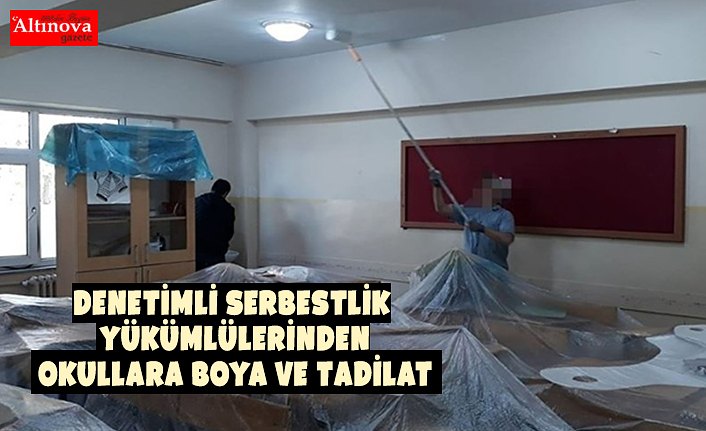 Denetimli Serbestlik Yükümlülerinden Okullara Boya ve Tadilat