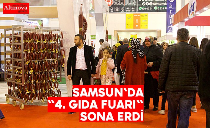 Samsun'da "4. Gıda Fuarı" sona erdi