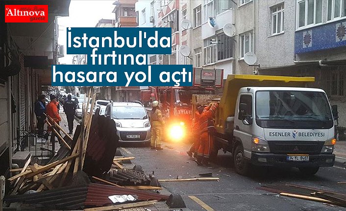 İstanbul'da fırtına hasara yol açtı