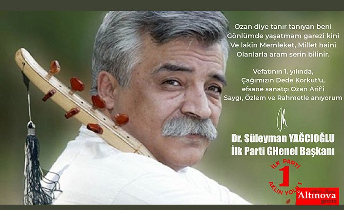 Süleyman Yağcıoğlu'dan Ozan Arif'i anma mesajı