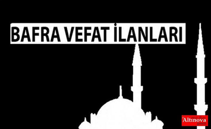 Bafra Vefat İlanları