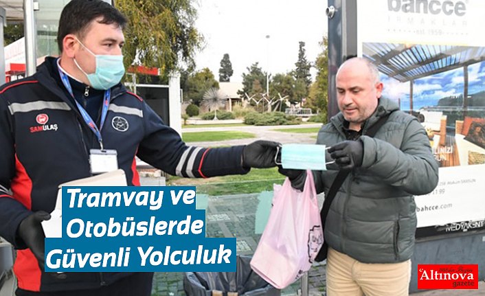 Tramvay ve Otobüslerde Güvenli Yolculuk