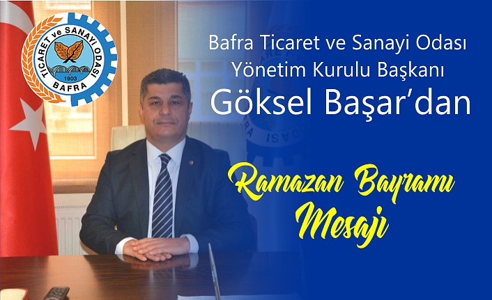 Göksel Başar'ın Ramazan Bayramı Kutlaması