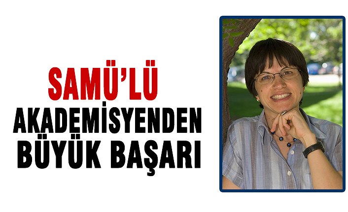 SAMÜ'lü akademisyenden büyük başarı