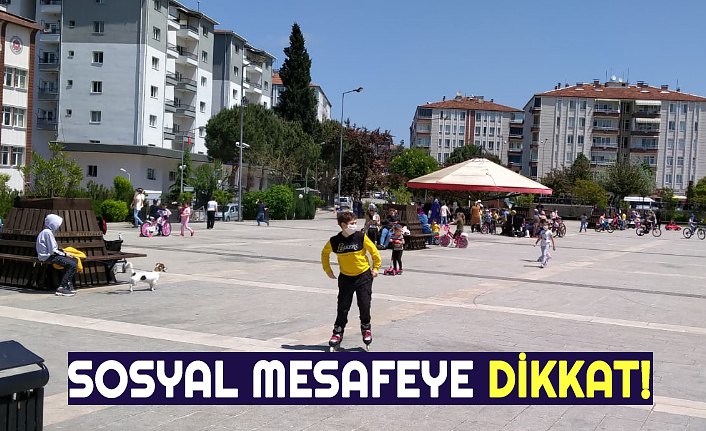 Sosyal Mesafeye Dikkat !