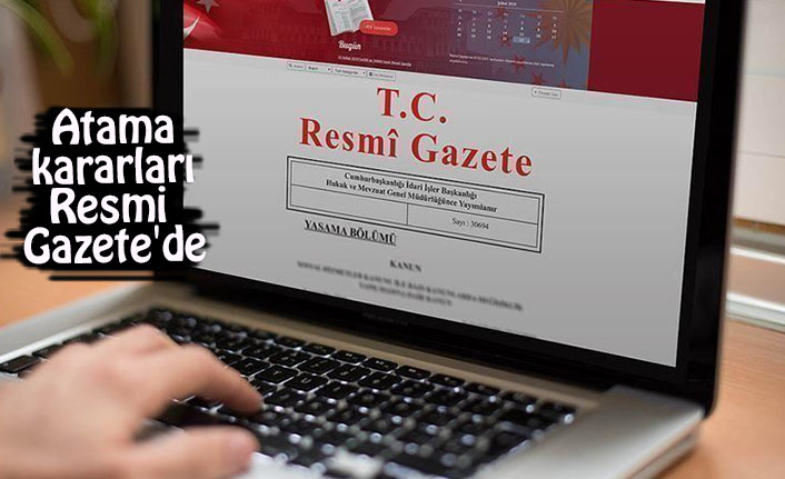 Atama kararları Resmi Gazete'de