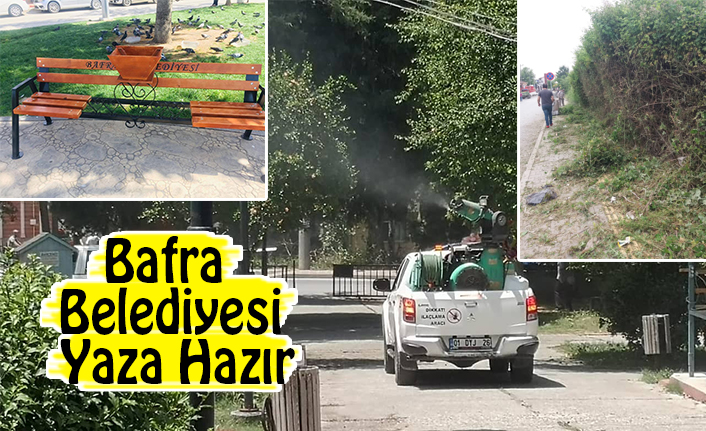 BAFRA BELEDİYESİ YAZA HAZIR