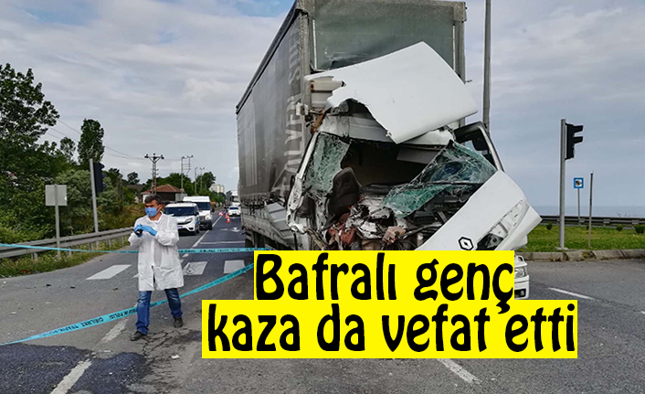 Bafralı genç kaza da vefat etti