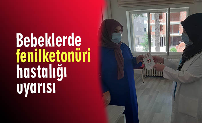 Bebeklerde fenilketonüri hastalığı uyarısı