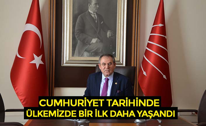 CUMHURİYET TARİHİNDE ÜLKEMİZDE BİR İLK DAHA YAŞANDI