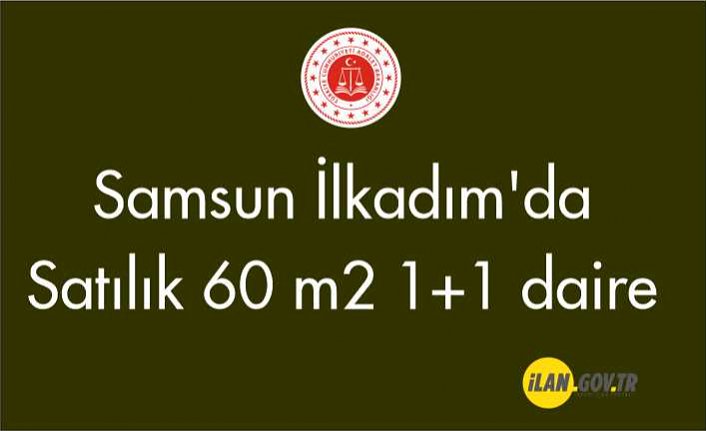 Samsun İlkadım'da 60 m2 1+1 daire satılıktır