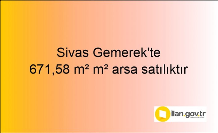 Sivas Gemerek'te 671,58 m² m² arsa mahkemeden satılıktır