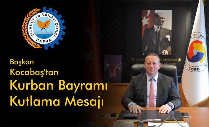 Başkan Kocabaş’tan Kurban Bayramı Kutlama Mesajı