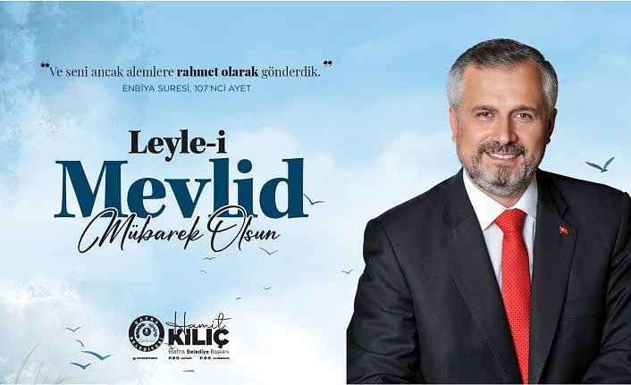 BAŞKAN HAMİT KILIÇ’IN MEVLİD KANDİLİ MESAJI