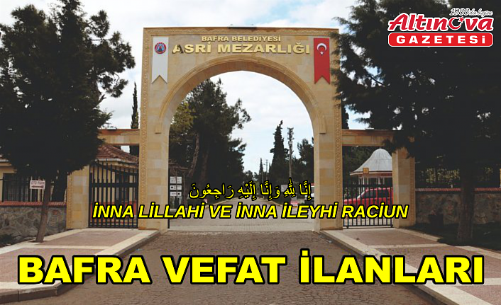 Bafra vefat ilanları