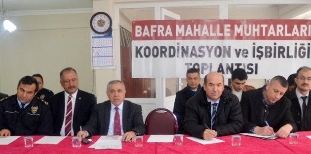 BAFRA KAYMAKAMI HALİS ARSLAN MERKEZ MAHALLE MUHTARLARIYLA BİR ARAYA GELDİ