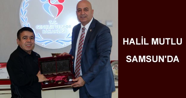 Eski milli halterci Mutlu Samsun'da