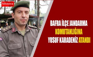 İlçe Jandarma Komutanlığına Yusuf Karadeniz atandı