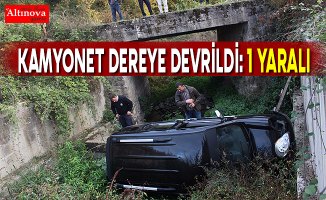 Samsun'da kamyonet dereye devrildi: 1 yaralı