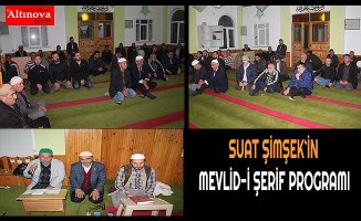 Suat Şimşek`in mevlid-i şerif programı