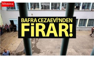 Bafra Açık Cezaevinden firar