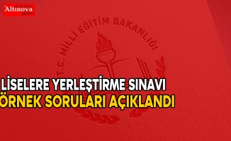 Liselere yerleştirme sınavı örnek soruları açıklandı