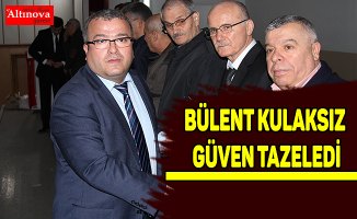 Bülent Kulaksız güven tazeledi