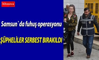 Samsun merkezli fuhuş operasyonu