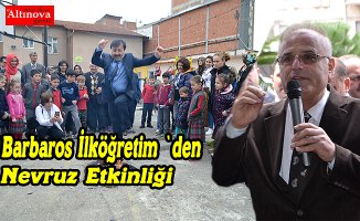 Barbaros İlköğretim `den Nevruz Etkinliği