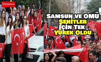 Samsun ve OMÜ Şehitler İçin Tek Yürek Oldu