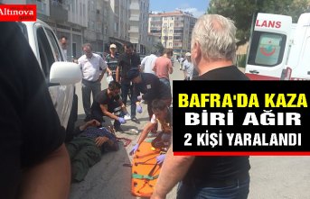 BAFRA'DA KAZA