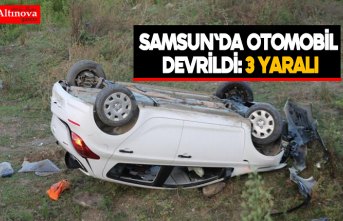 Samsun'da otomobil devrildi: 3 yaralı