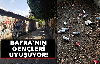 Bafra`nın gençleri uyuşuyor!