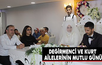 DEĞİRMENCİ VE KURT AİLELERİNİN MUTLU GÜNÜ