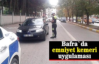 Bafra`da "emniyet kemeri" uygulaması