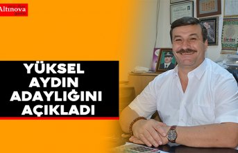 Yüksel Aydın adaylığını açıkladı