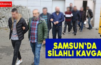 Samsun'da silahlı kavga