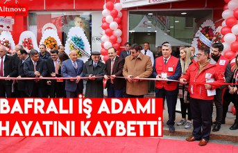 BAFRALI İŞ ADAMI HAYATINI KAYBETTİ