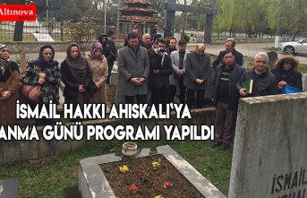 İSMAİL HAKKI AHISKALI´YA ANMA GÜNÜ PROGRAMI YAPILDI