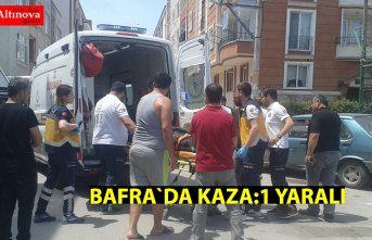 BAFRA`DA KAZA:1 YARALI