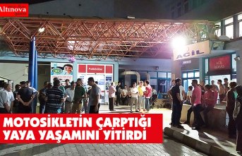 Motosikletin çaptığı yaya yaşamını yitirdi