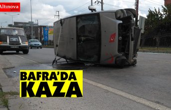 BAFRA'DA KAZA