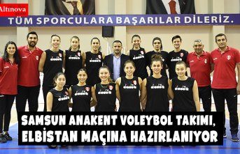 Samsun Anakent Voleybol Takımı, Elbistan Maçına Hazırlanıyor