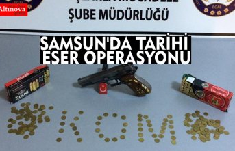 SAMSUN'DA TARİHİ ESER OPERASYONU